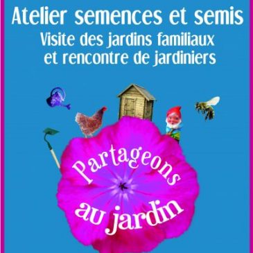 Atelier « Partageons les jardins »