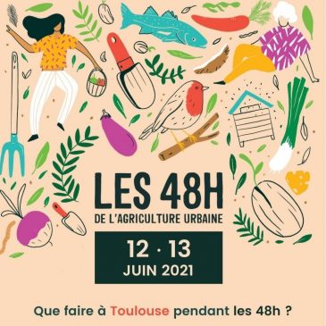 Les 48H de l&rsquo;agriculture urbaine c&rsquo;est ce week-end !